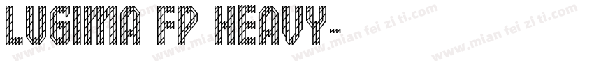 Lugina FP Heavy字体转换